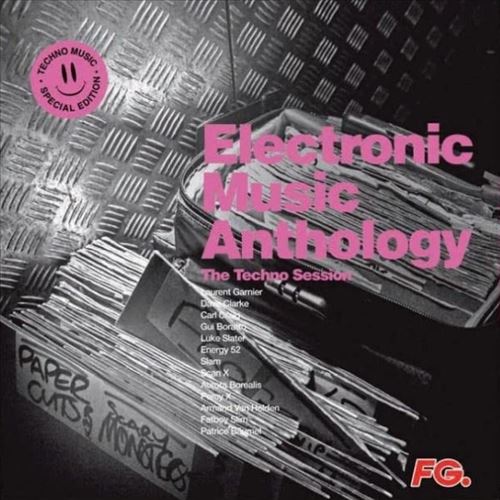 Electronic Music Anthology: The Techno Session cover art