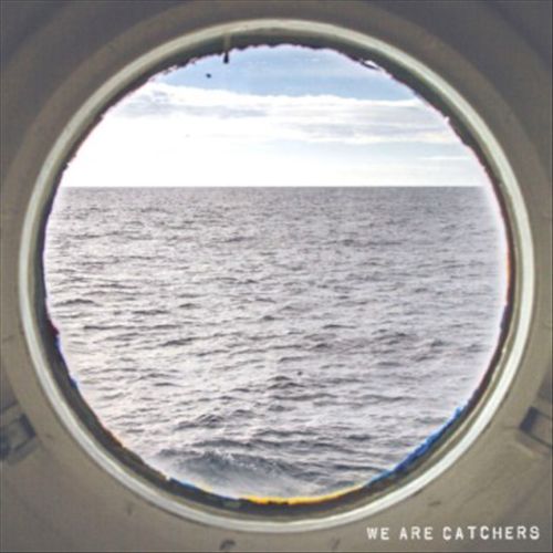 We Are Catchers cover art