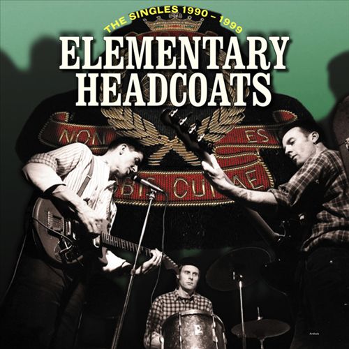 Elementary Headcoats: The Singles 1990 -1999 cover art