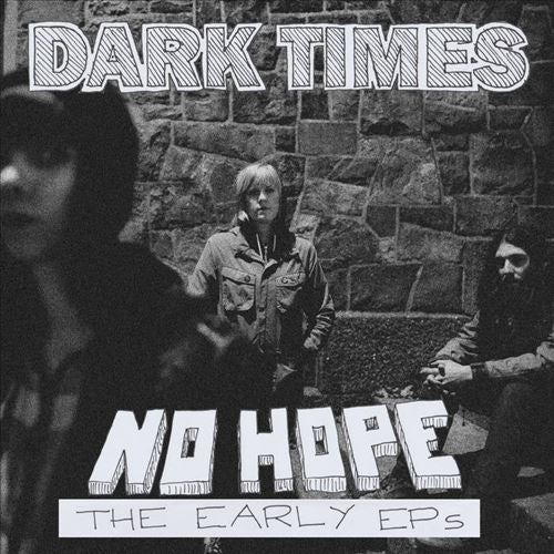 No Hope: The Early EPs cover art