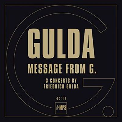 Gulda: Message from G - 3 Concerts by Friedrich Gulda cover art
