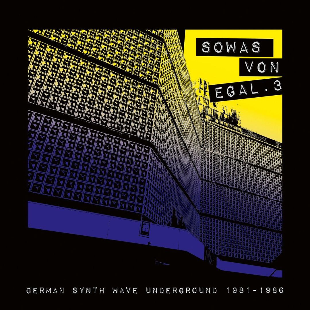 Sowas Von Egal 3: German Synth Wave Underground 19 cover art