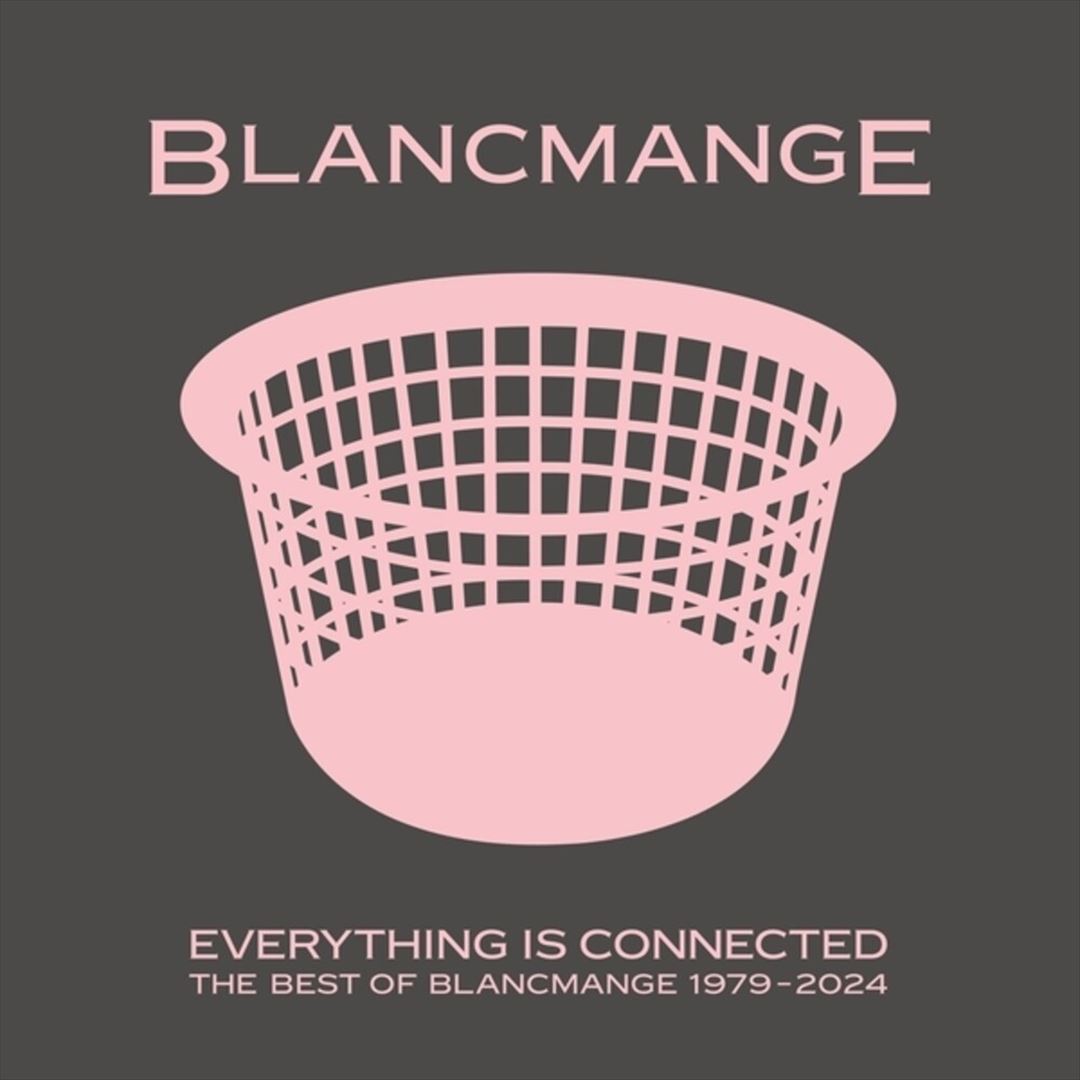 Everything Is Connected: The Best of Blancmange 1979-2024 cover art