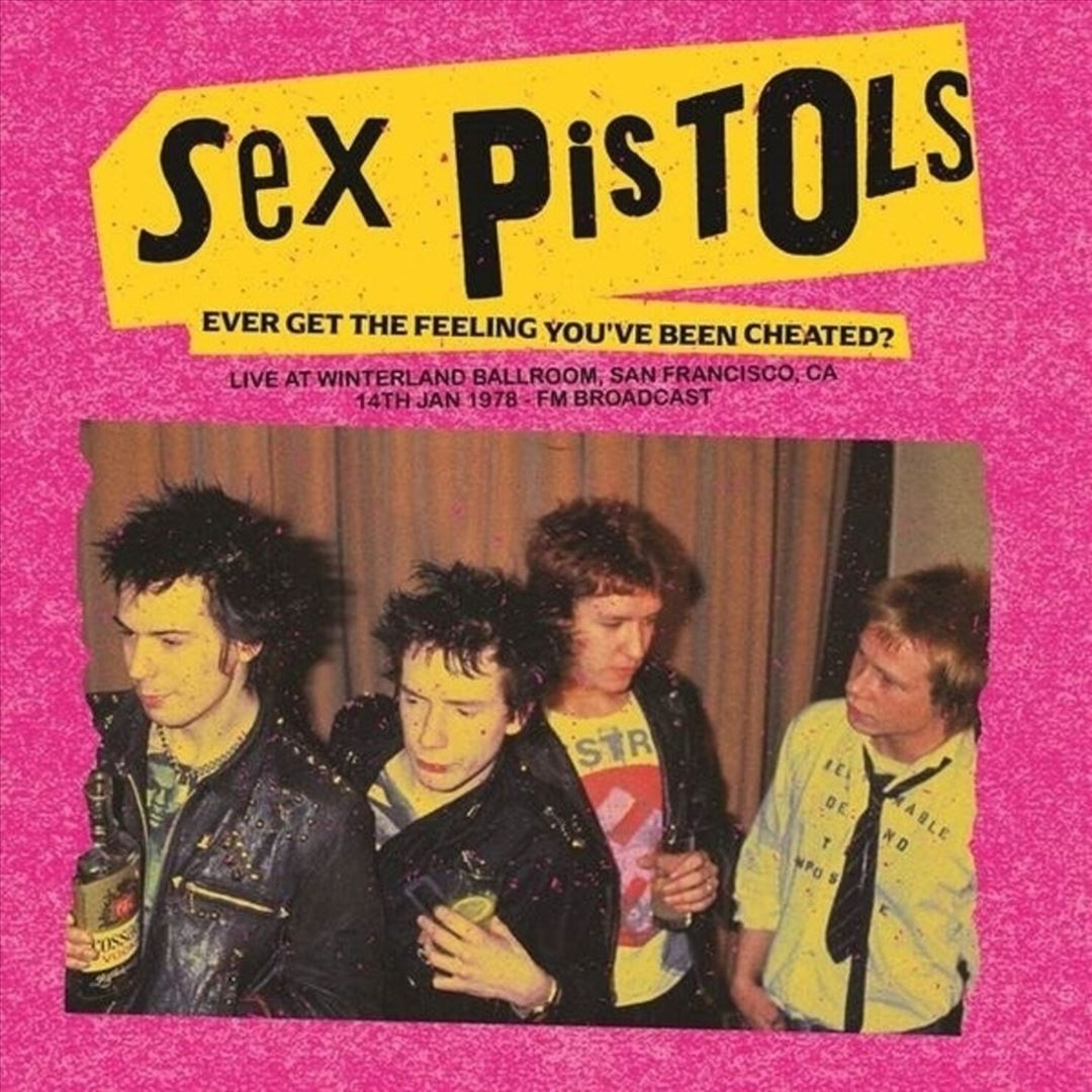 Ever Get the Feeling You've Been Cheated?: Live at Winterland Ballroom, San Francisco, CA, 14 January, 1978 cover art