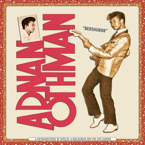 Bershukor: A Retrospective of Hits by a Malaysian Pop Yeh Yeh Legend cover art