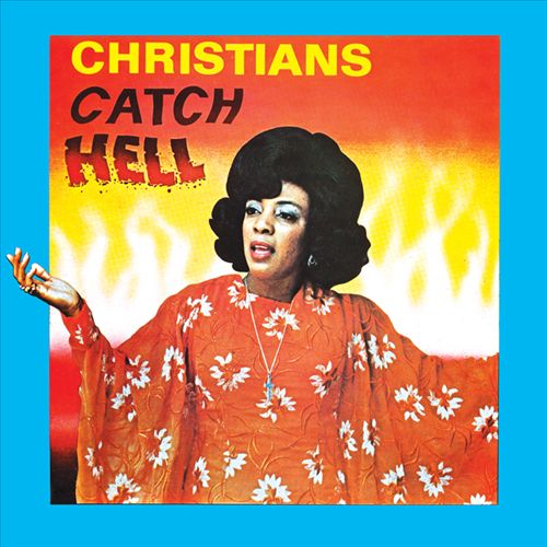 Christians Catch Hell: Gospel Roots, 1976-1979 cover art