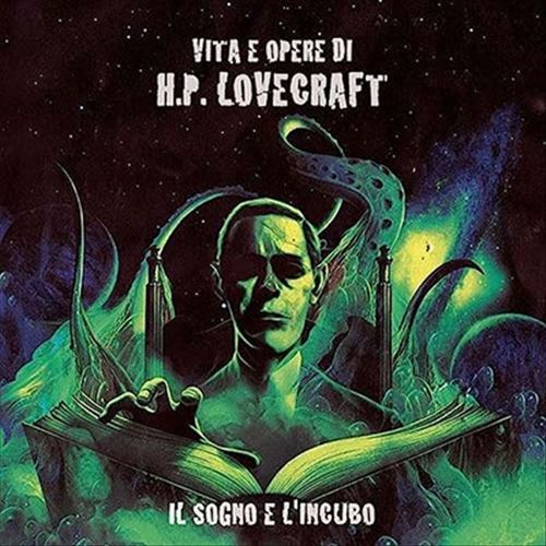 Il Sogno E L'incubo: Vita E Opere Di Hp Lovecraft cover art