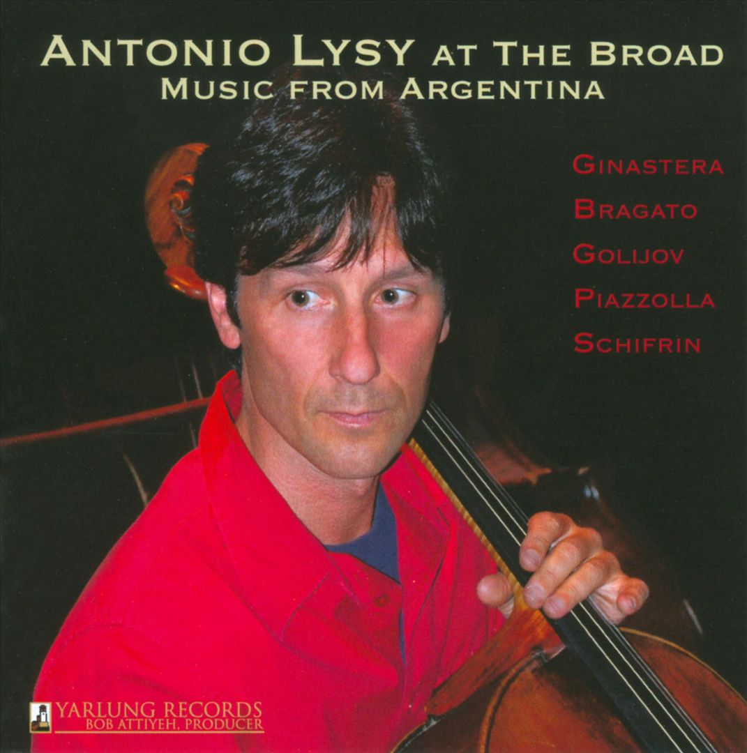 Antonio Lysy at the Broad: Music from Argentina cover art