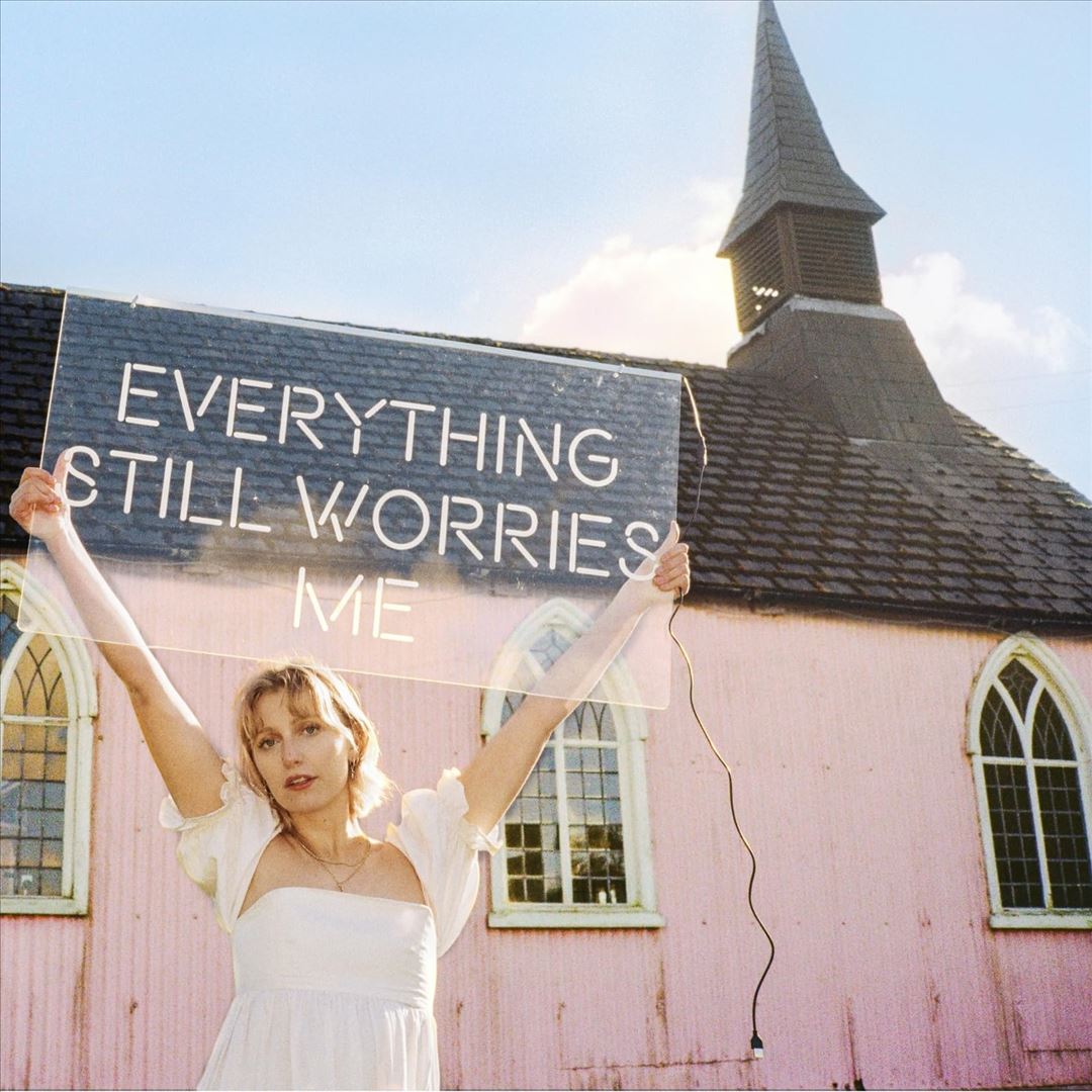 Everything Still Worries Me cover art