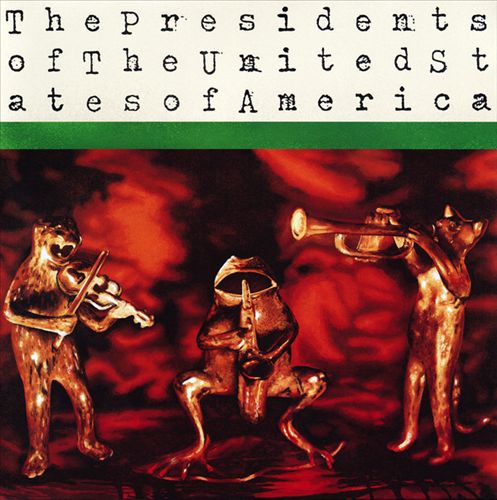 Presidents of the United States of America cover art