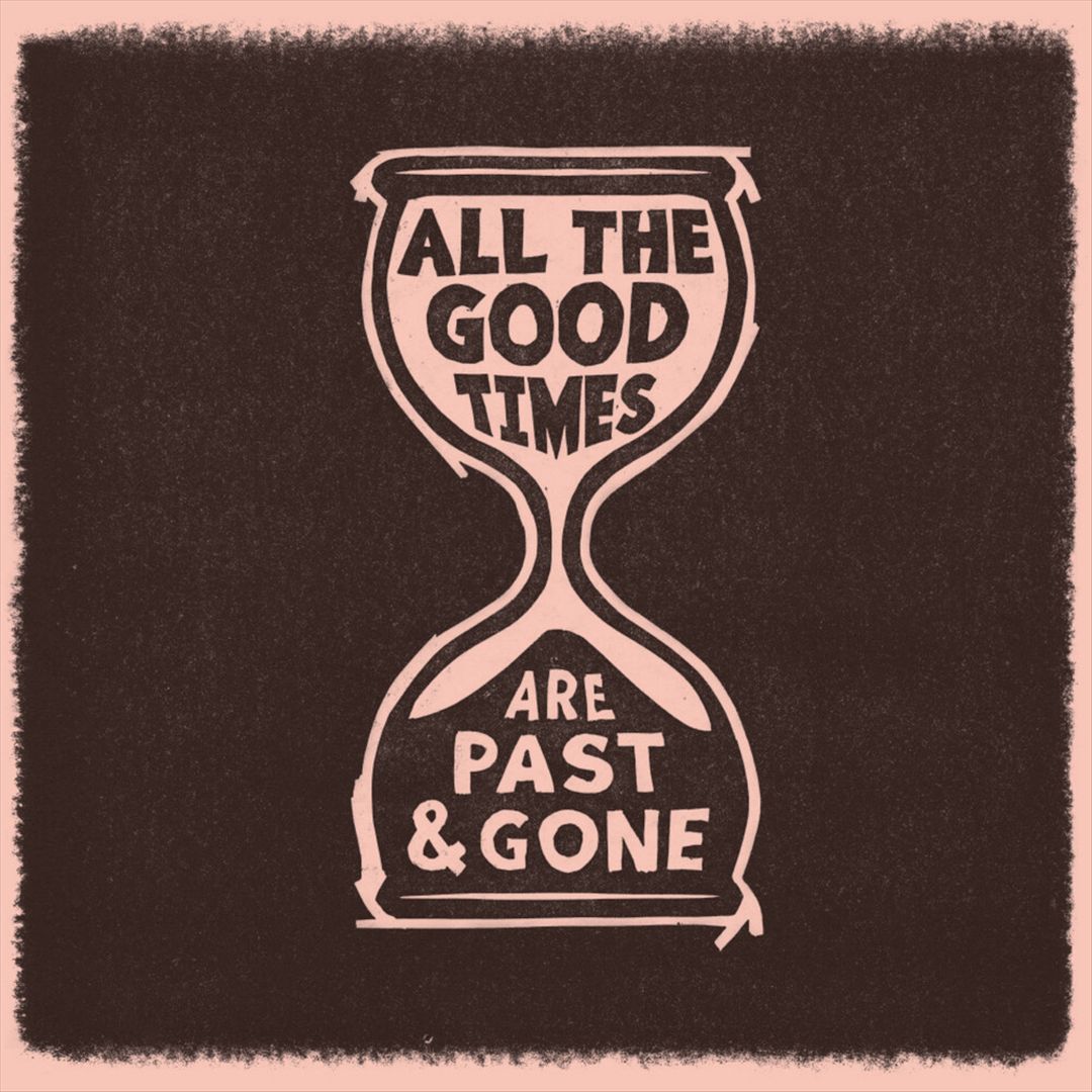 All the Good Times cover art