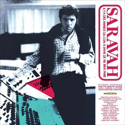 Pierre Barouh and the Saravah Sound cover art