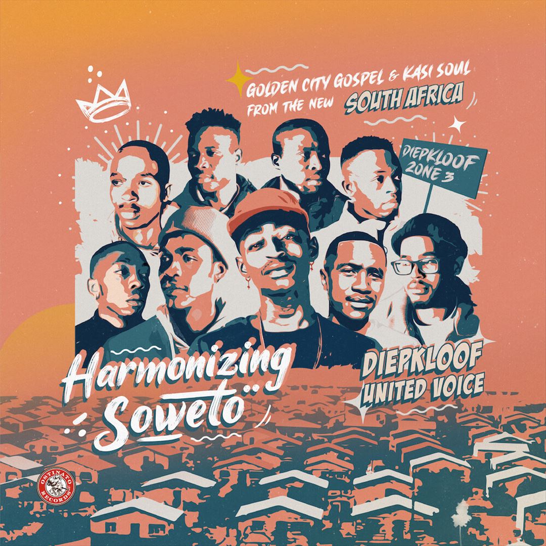 Harmonizing Soweto: Golden City Gospel & Kasi Soul from the New South Africa cover art