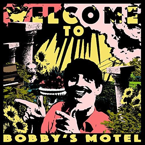Welcome to Bobby's Motel cover art