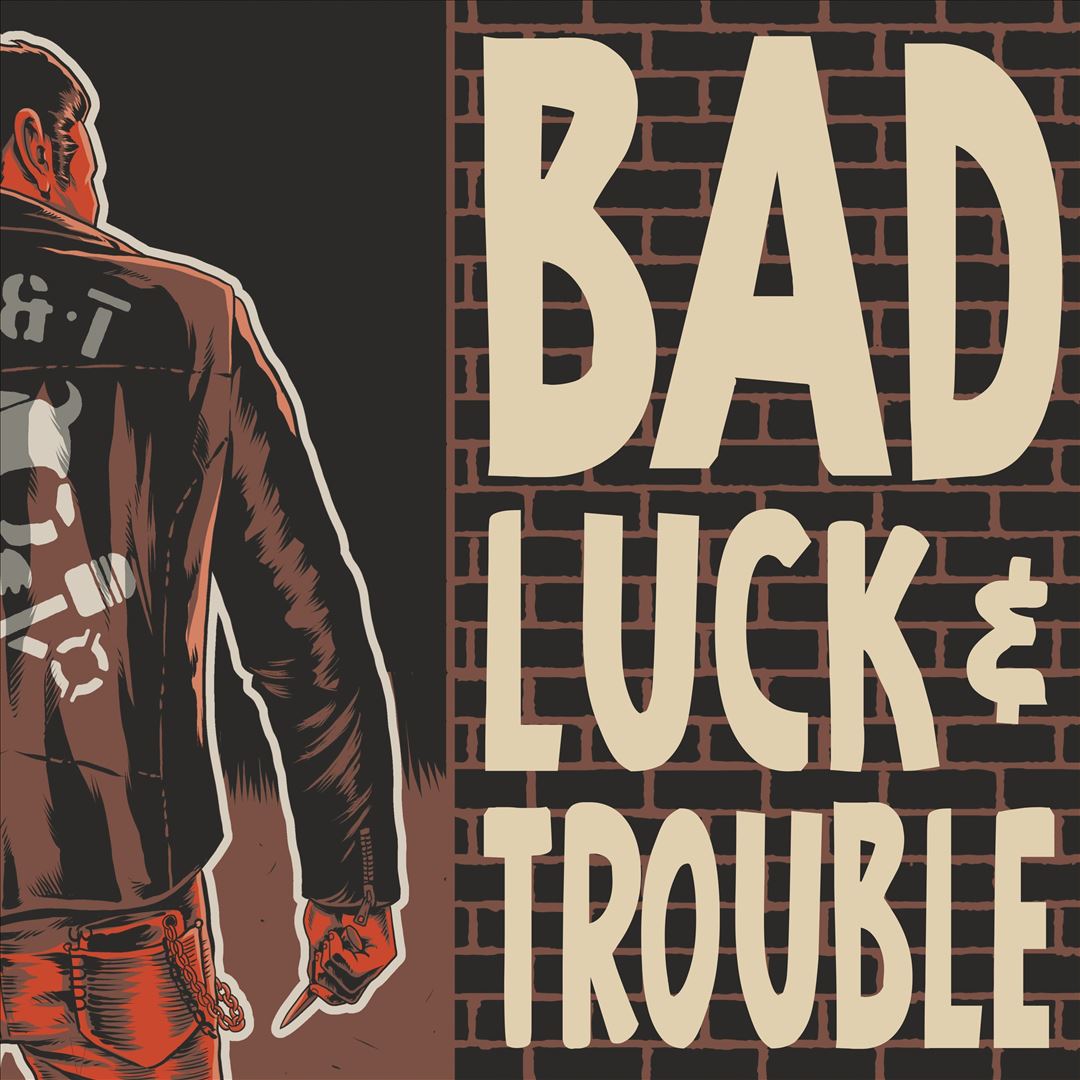 Bad Luck & Trouble cover art