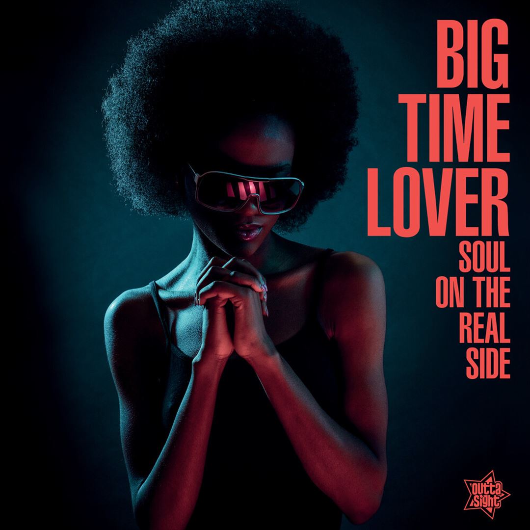 Soul on the Real Side: Big-Time Lover cover art