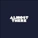 Almost There cover art