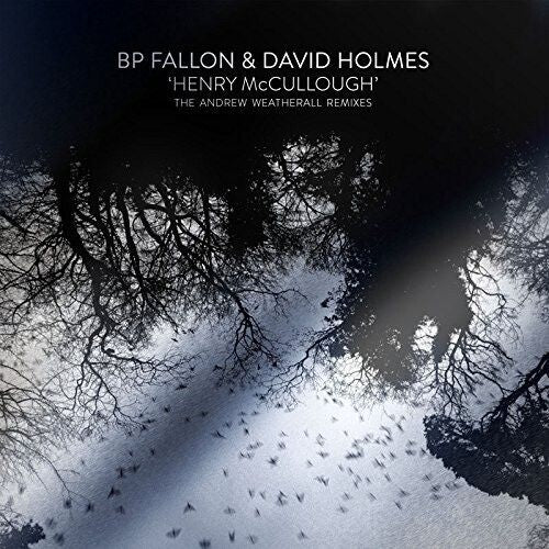 Henry McCullough: The Andrew Weatherhall Remixes cover art