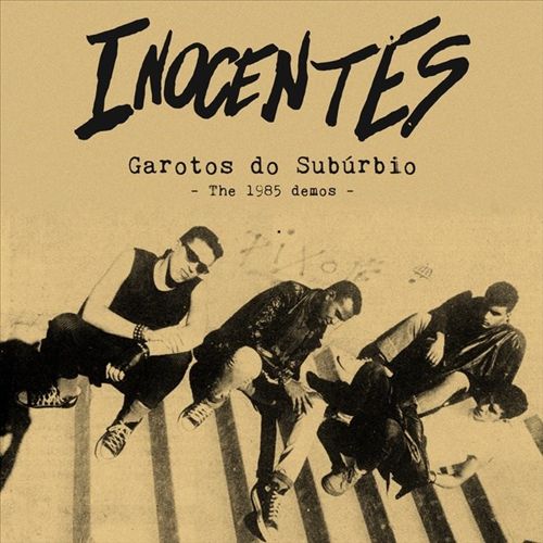 Garotos do Suburbio: The 1985 Demos cover art