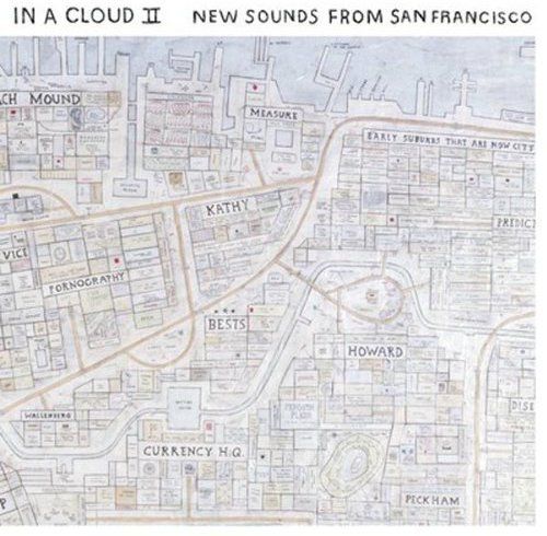 In a Cloud, Vol. 2: New Sounds from San Francisco cover art