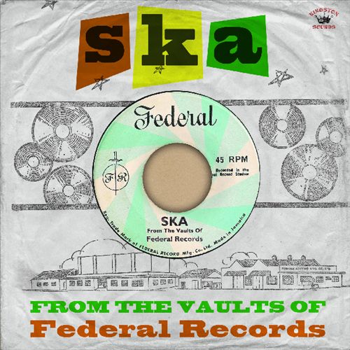 Ska from the Vaults of Federal Records cover art