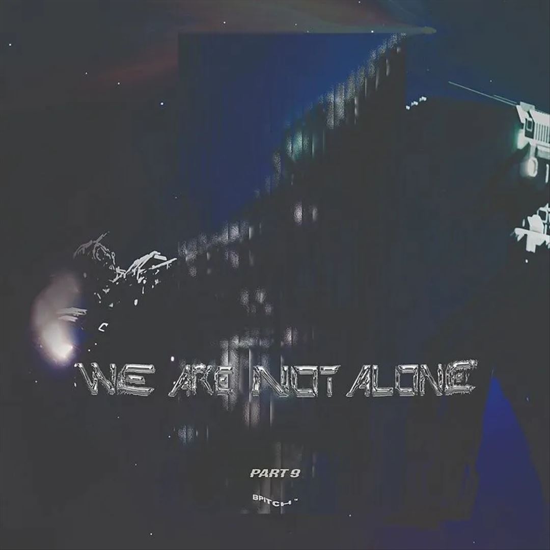 We Are Not Alone, Pt. 9 cover art
