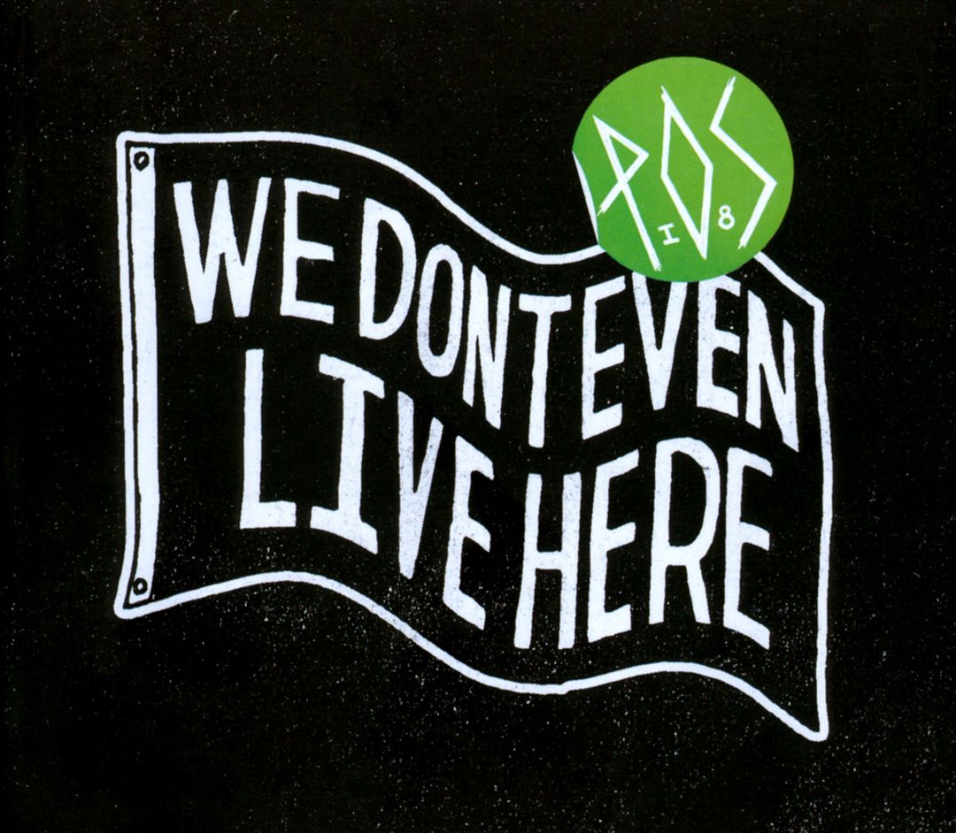 We Don't Even Live Here cover art