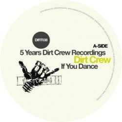 5 Years Dirt Crew Recordings Pt. 1 cover art