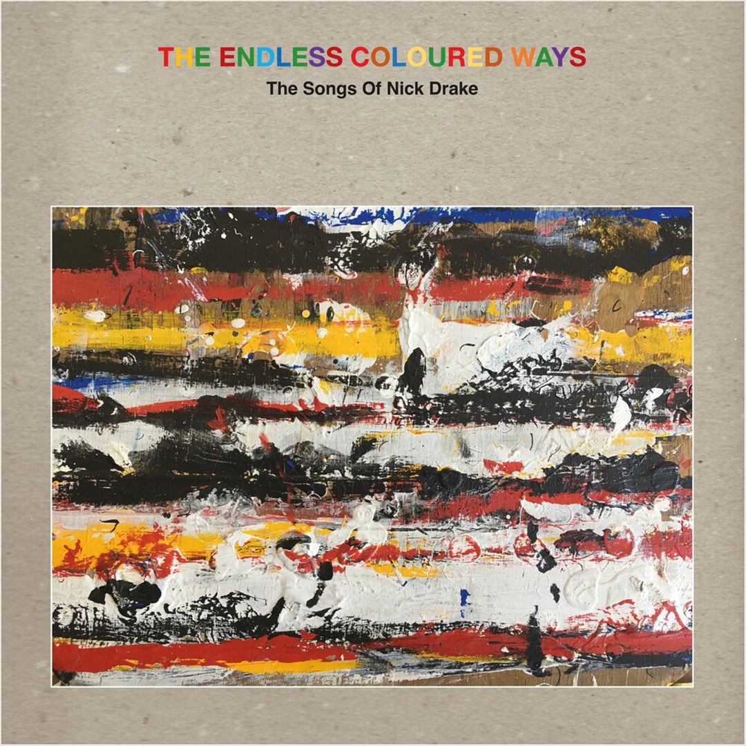 Endless Coloured Ways: The Songs of Nick Drake cover art