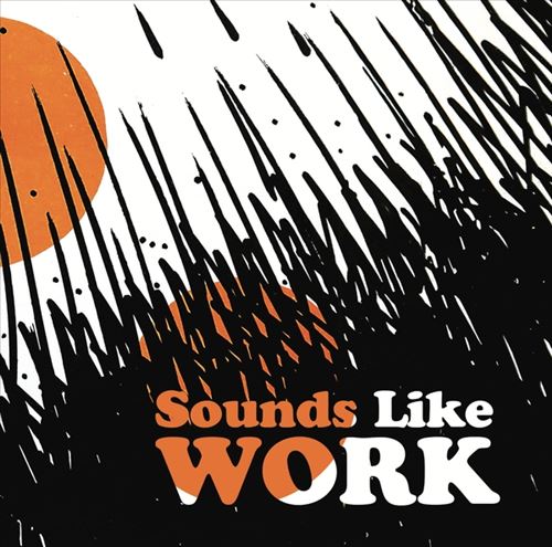 Sounds Like Work cover art