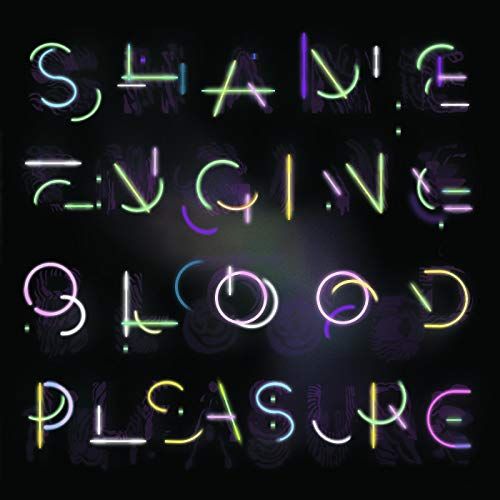 Shame Engine/Blood Pleasure cover art