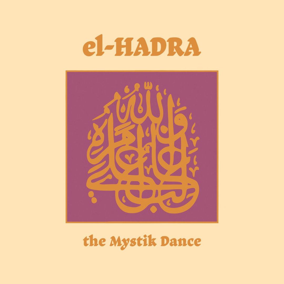 El-Hadra: The Mystik Dance cover art