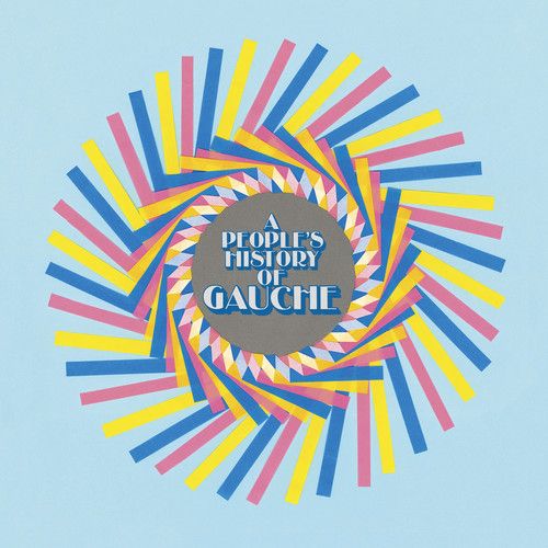 People's History of Gauche cover art