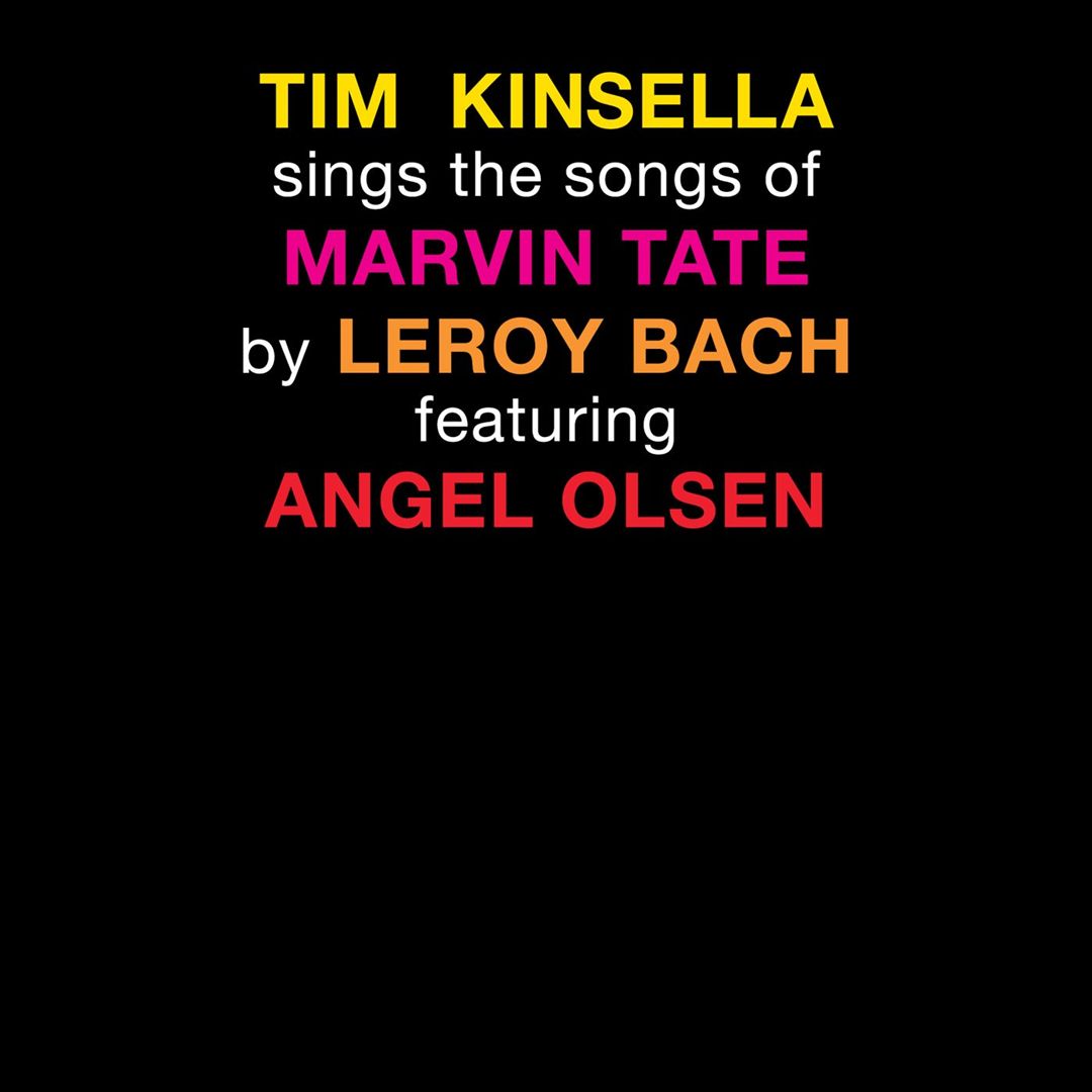 Tim Kinsella Sings the Songs of Marvin Tate by Leroy Bach cover art
