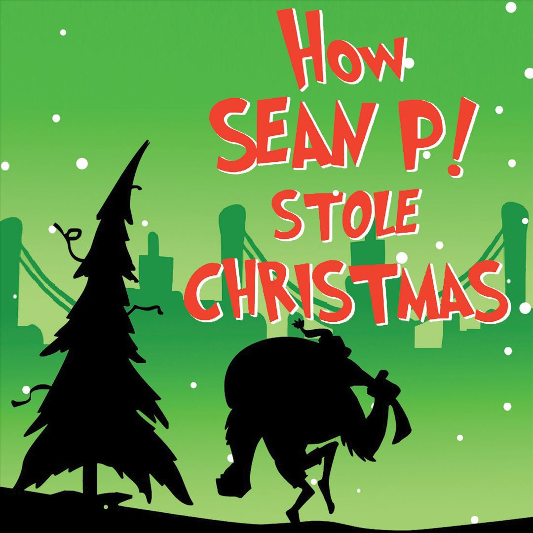 How Sean P! Stole Christmas cover art