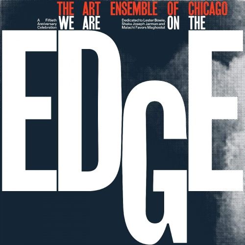 We Are on the Edge: A 50th Anniversary Celebration cover art