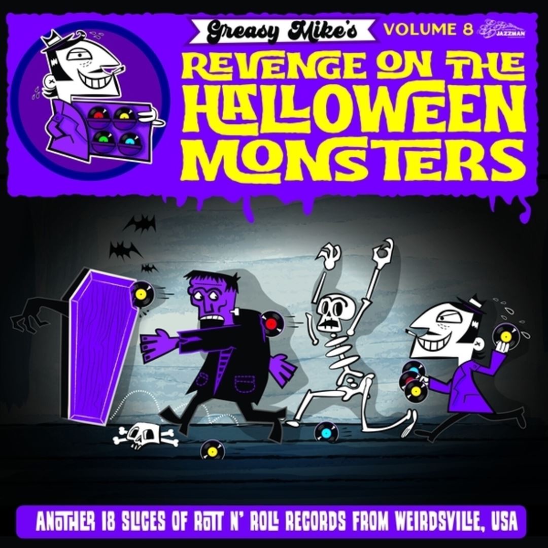 Greasy Mike, Volume. 8: Revenge on the Halloween Monsters cover art