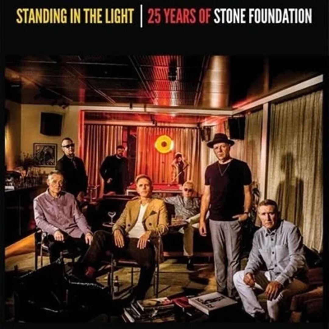 Standing in the Light: 25 Years of Stone Foundation cover art