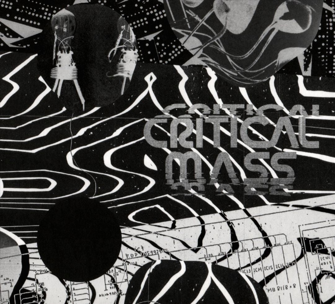 Critical Mass: Splinters From The Worldwide New-Wave, Post-Punk And Industrial Underground 1978-1984 cover art