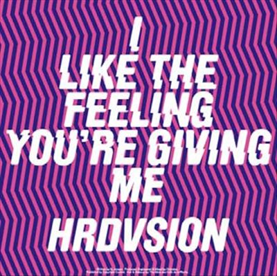 I Like the Feeling You're Giving Me cover art