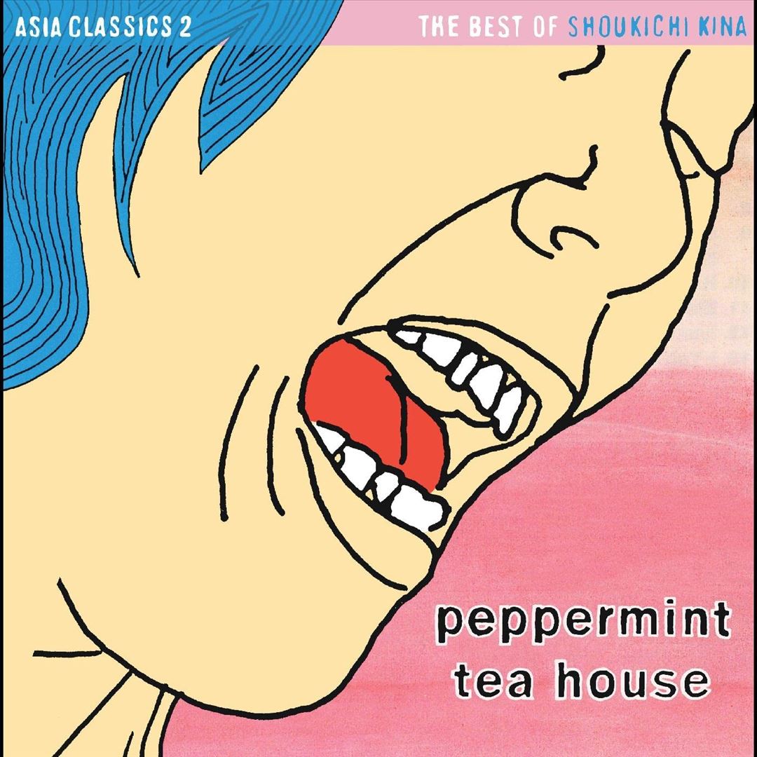 Asia Classics 2: The Best of Shoukichi Kina - Peppermint Tea House cover art