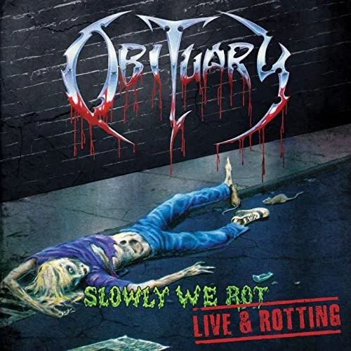 Slowly We Rot: Live and Rotting cover art