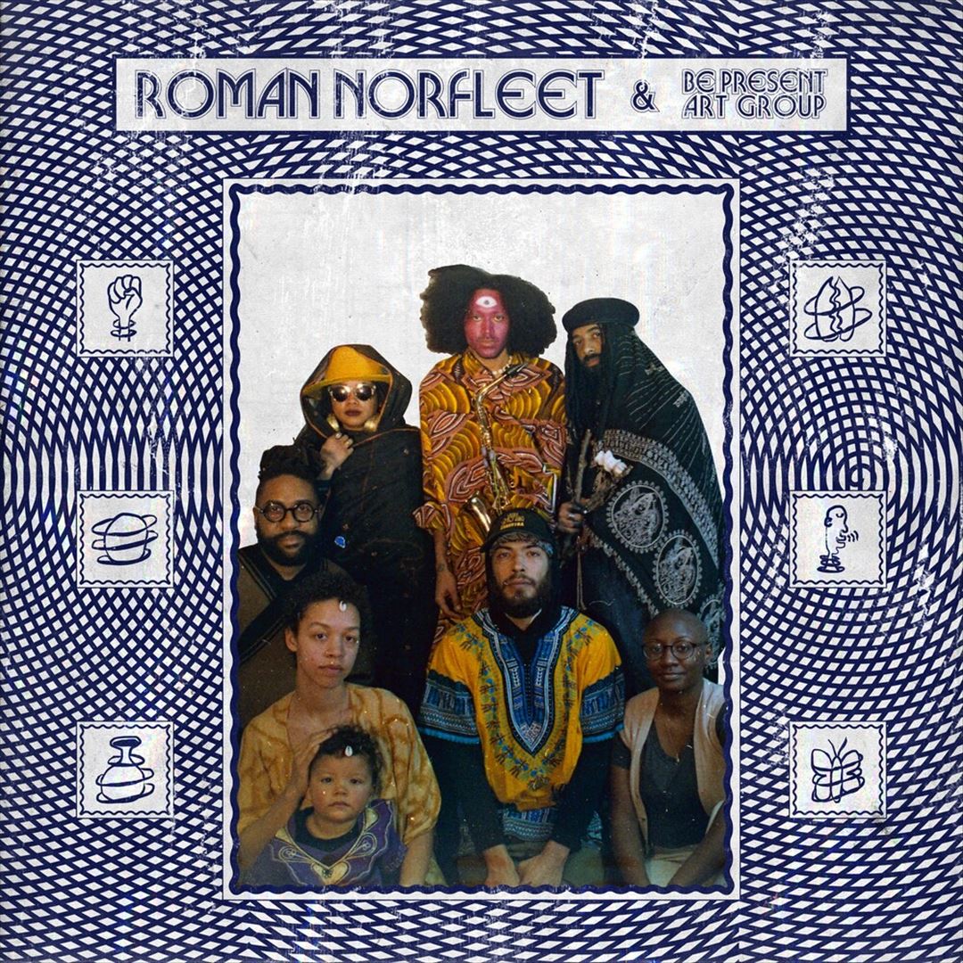 Roman Norfleet & Be Present Ar cover art
