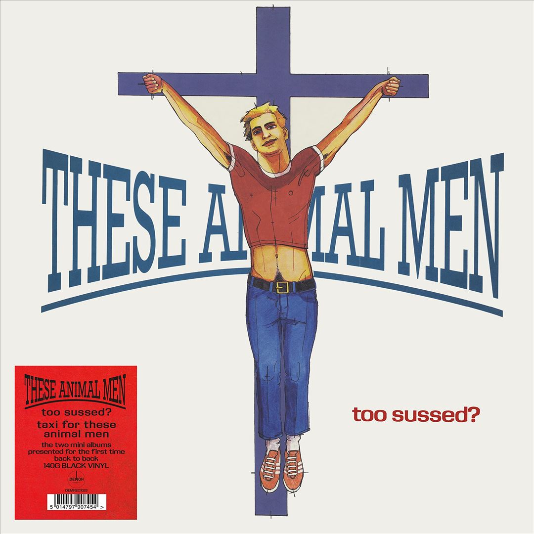 Too Sussed/Taxi for These Animal Men cover art