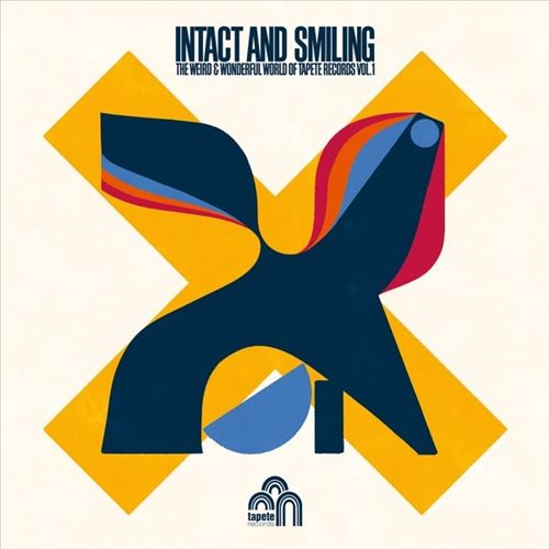 Intact and Smiling: The Weird & Wonderful World of Tapete Records, Vol. 1 cover art