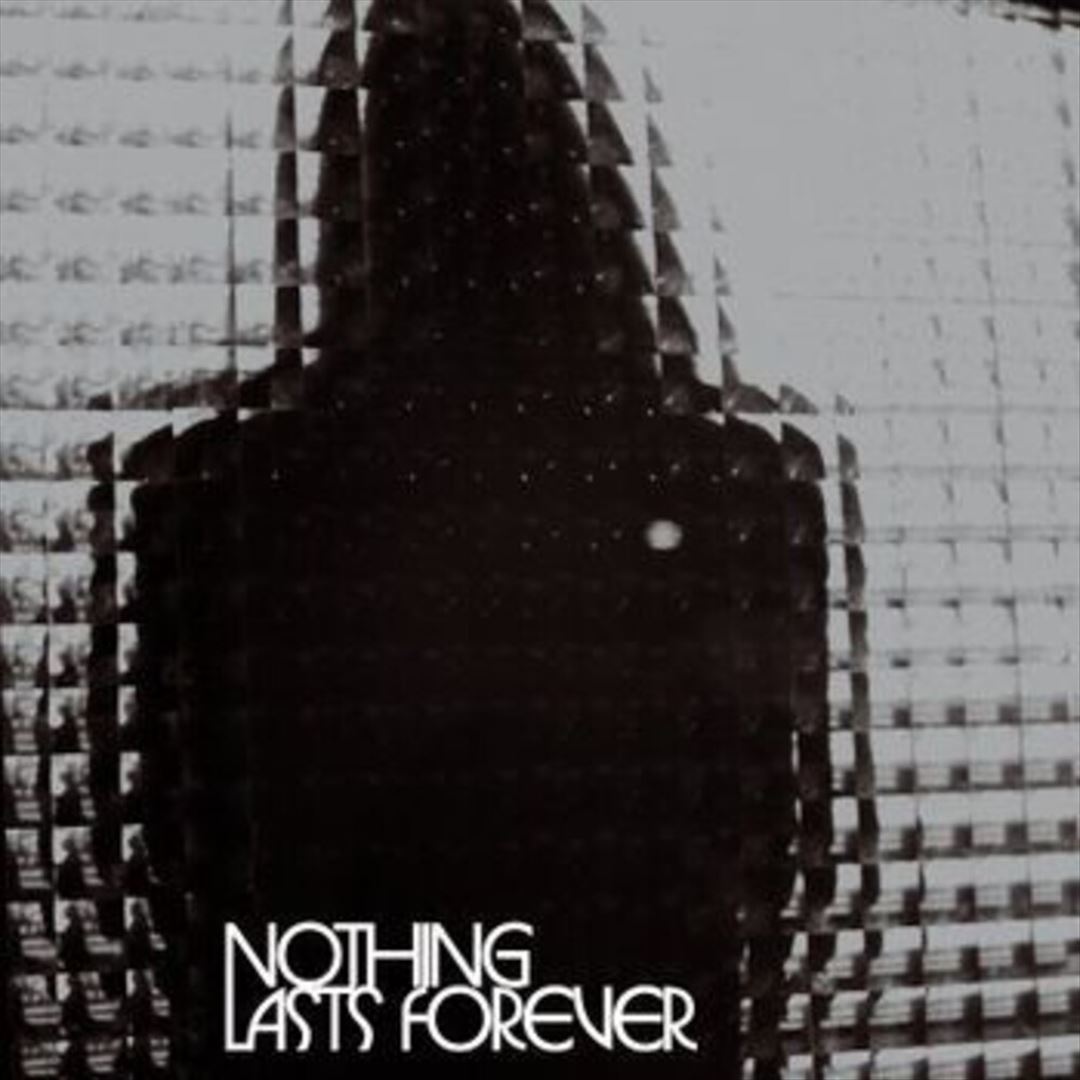 Nothing Lasts Forever cover art