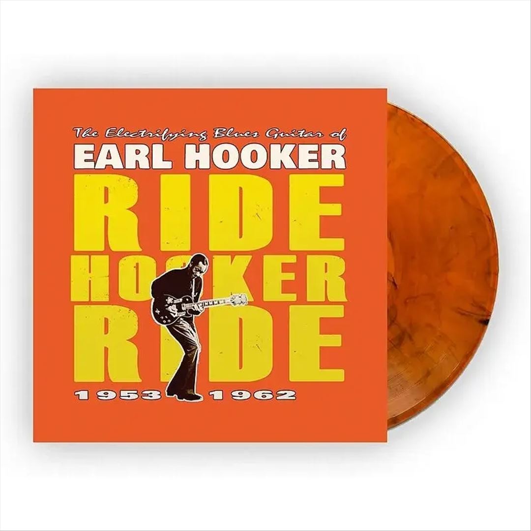 Electrifying Blues Guitar of Earl Hooker: Ride Hooker Ride 1953-1962 cover art