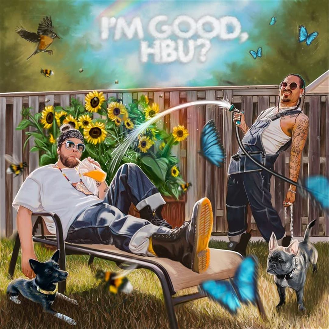 I'm Good, Hbu? cover art