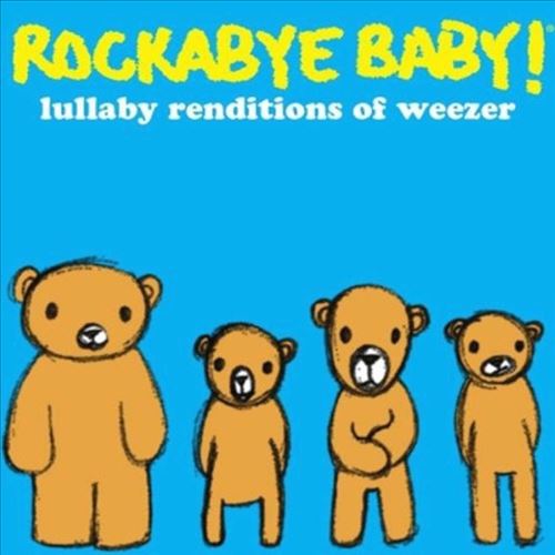 Rockabye Baby! Lullaby Renditions of Weezer cover art