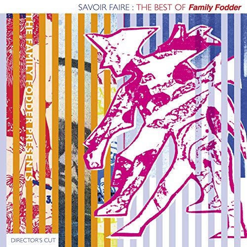 Savoir Faire: The Best of Family Fodder cover art